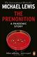 Premonition, The: A Pandemic Story